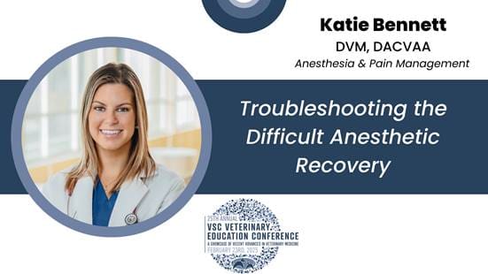 25th Vsc Vet Ed Tech Lectures Troubleshooting Difficult Anesthetic Recovery